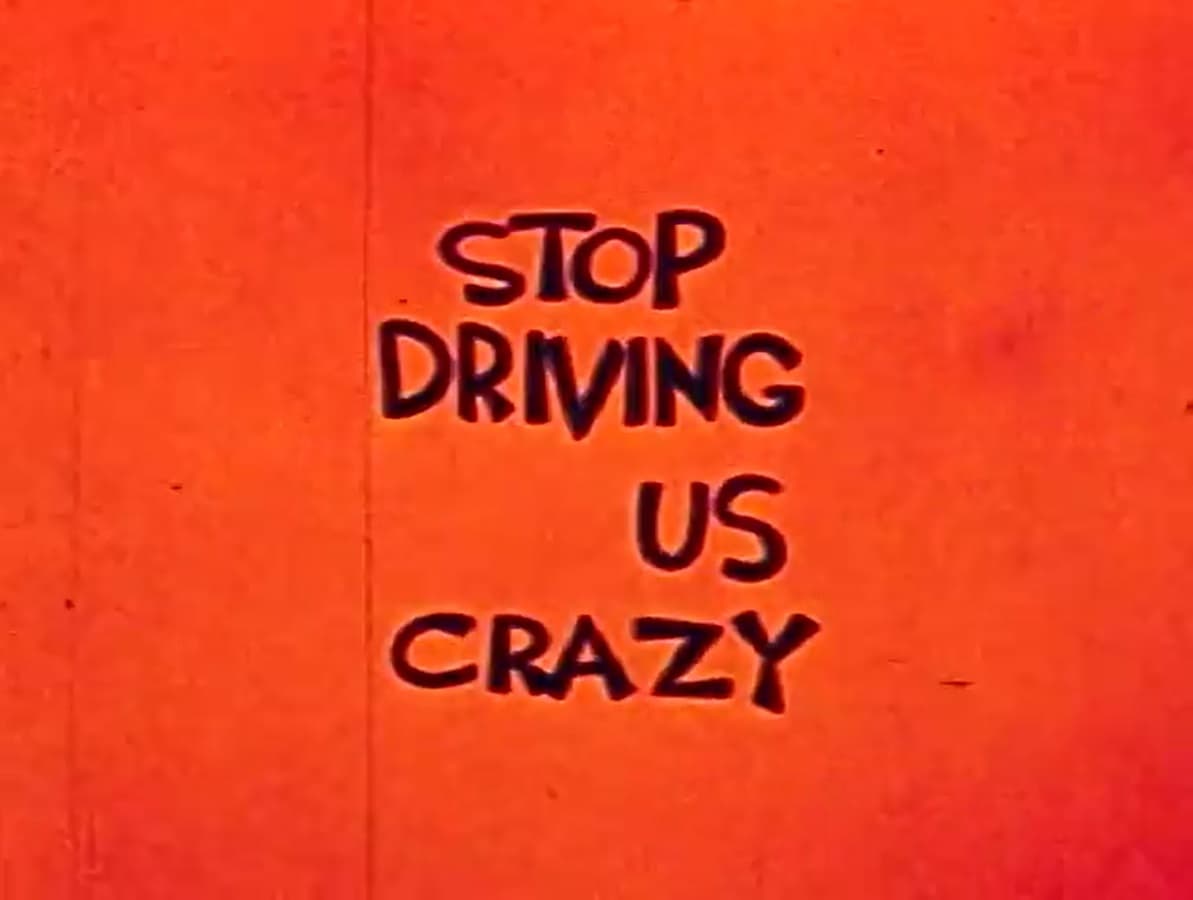 Stop Driving Us Crazy